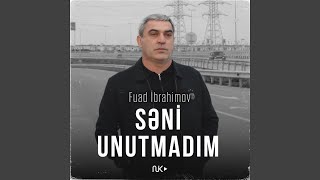 Səni Unutmadım [upl. by Brittain]