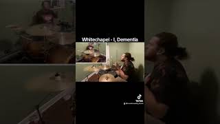 Whitechapel  I Dementia Drum Cover metaldrumming drumcover drummer deathcoremusic onetake [upl. by Anaujal]