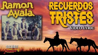 Ramon Ayala Y Sus Bravos Del Norte  Recuerdos Tristes Video Lyric Oficial Letra  Karaoke [upl. by Aiel]