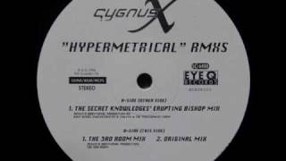 Cygnus X  Hypermetrical The Secret Knowledges Erupting Bishops Mix [upl. by Rennug90]