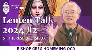 Lenten Talks 2024 Ep 2 of 3  St Therese of Lisieux [upl. by Genni]