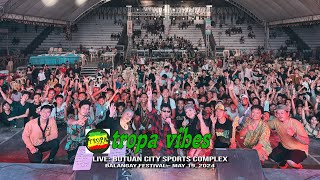 Tropa Vibes live in Butuan City [upl. by Zerelda]