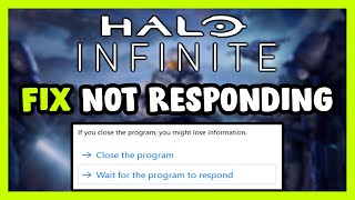 How to FIX Halo Infinite Not Responding [upl. by Meda661]