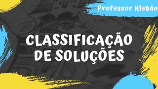 Classificação de Soluções quanto à Solubilidade [upl. by Wilkison]