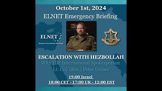 ELNET Emergency Briefing With IDF Spokesperson Lt Col Res Peter Lerner  Oct 1st 2024 [upl. by Eilarol80]