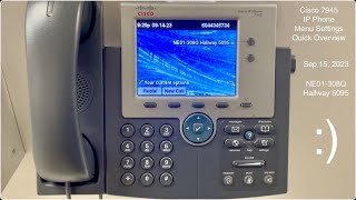 Cisco 7945G IP Phone Menu Settings Quick Overview  Sep 15 2023 [upl. by Atikihs540]