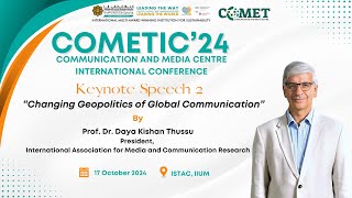 KEYNOTE SPEECH 2 CHANGING GEOPOLITICS OF GLOBAL COMMUNICATION [upl. by Ahsinac204]