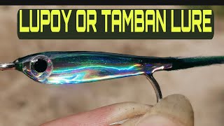 LUPOY or TAMBAN LURE  Longline Fishing [upl. by Nigem]