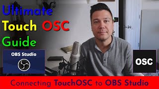 Connecting TouchOSC with OBS using quotOSC for OBSquot Ultimate Guide to TouchOSC [upl. by Trilbi]