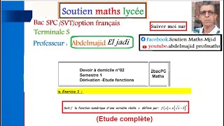 Correction de lexercice 02Devoir à domicile2Semestre1 Dérivabilité Etude de fonctions 2bacSPCF [upl. by Susannah]