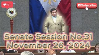 Senate Session No 31 November 26 2024 [upl. by Gwenore796]