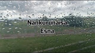 Esna  Nankurunaisa Lyric video Prod Luis Branco [upl. by Selinski]