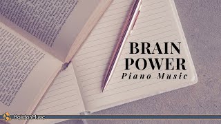 Classical Piano Music for Brain Power Piano Music for Studying [upl. by Yenahc680]