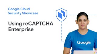 Learn to use reCAPTCHA Enterprise to protect your website from fraud [upl. by Faxun927]