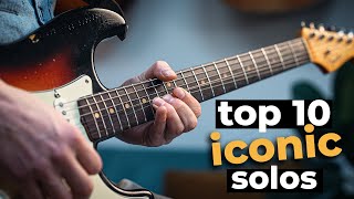 10 ICONIC GUITAR SOLOS everyone should know [upl. by Parfitt378]