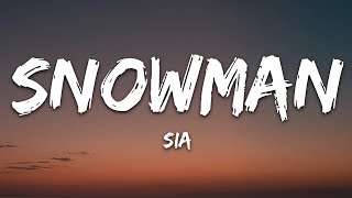 Sia  Snowman Lyrics [upl. by Jammin113]