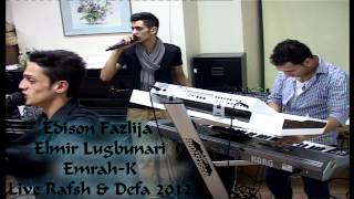 Edison Fazlija Elmir Lugbunari EmrahK Rafsh Defa Remix Live 2012 Teilquot 2 [upl. by Lednik]