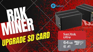 Helium Miner Fix  MNTD Helium Miner  RAK V2  FLASH and UPGRADE SD CARD  2022 [upl. by Redienhcs]