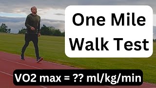 How to Estimate VO2 max with a One Mile Walk [upl. by Yenettirb624]