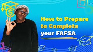 How to Prepare to Complete your FAFSA fafsa collegeprep FAFSAReady [upl. by Uni874]