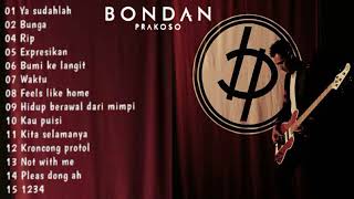 BONDAN FULL ALBUM TERBAIK DAN TERPOPULER [upl. by Arlynne286]