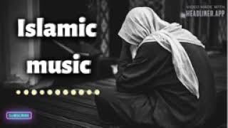 Beautiful Islamic music  Background Islamic music  Beautiful Background Music [upl. by Tabbitha]