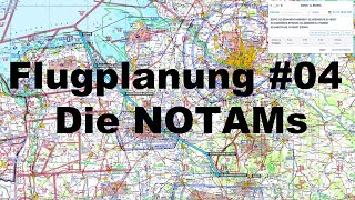 Flugplanung Tutorial 04  Die NOTAMs [upl. by Aicercul]