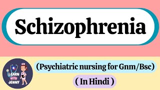 Schizophrenia  Types Cause Symptoms  Mental Health Nursing  For GnmBsc  In Hindi [upl. by Niltiak]