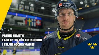 Patrik Nemeth  lagkapten för Tre Kronor i Beijer Hockey Games [upl. by Luap]