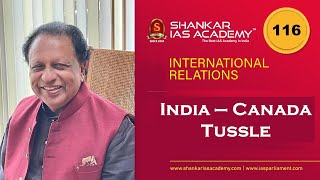 Capsule 116  India  Canada Tussle  Shri T P Sreenivasan IFS 1967 [upl. by Asaert]