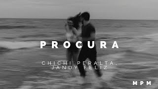 Procura Letra  ChiChi Peralta y Jandy Feliz [upl. by Lleret626]