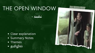 THE OPEN WINDOW by saki Tamil summary with notes English literature [upl. by Euqinna640]