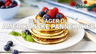 Slik lager du amerikanske pannekaker  Tips fra Melange [upl. by Emersen484]