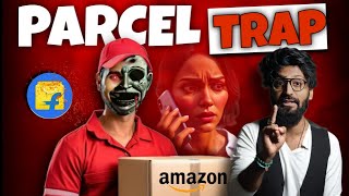 Unique Parcel Scams in INDIA🤬  FlipkartAmazon FedEx [upl. by Mortimer]