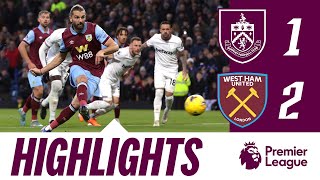 Hammers Hit Back Late On  HIGHLIGHTS  Burnley 12 West Ham Utd [upl. by Ybroc]