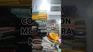 MAHIRA COLLECTION MOMINPURA NAGPUR [upl. by Eenet]