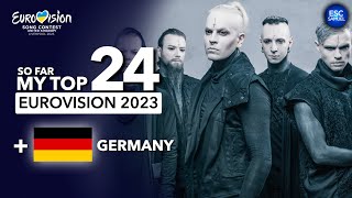 Eurovision ESC 2023  My TOP 24 NEW 🇩🇪 Germany [upl. by Frederic]