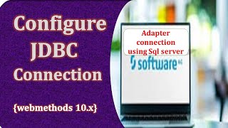 SoftwareAG Webmethods 1015 Jdbc Adapter connectionJdbc adapter webmethods guideSAGIntegration [upl. by Hakym389]