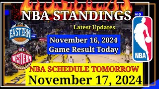 NBA STANDINGS TODAY as of November 16 2024  GAME RESULTS  NBA SCHEDULE November 17 2024 [upl. by Ennaeerb]