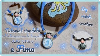 Tutorial ciondolo matrioska con le linguette delle lattine e fimo Riciclo creativoFimo tutorial [upl. by Bhatt]