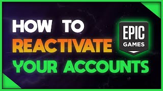 How To Reactivate Your Epic Games Account [upl. by Ylrebmik]