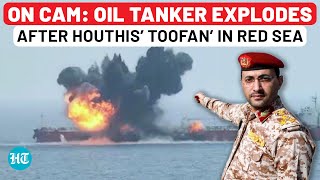 Houthis Unleash ‘Toofan’ In Red Sea ‘IsraelBound’ Oil Tanker Damaged In Fiery Explosion  Gaza War [upl. by Gorden]