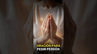 🙏 Oración para el Perdón 🕊 Sana Tu Corazón [upl. by Onahpets344]