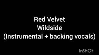 red velvet  wildside Instrumental  backing vocals [upl. by Cresa]