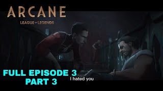 Arcane Act 1 silco and vander Full episode 3 part 3 [upl. by Critta]