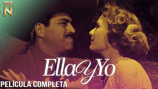 Ella y Yo 1951  Tele N  Película Completa  Pedro Armendáriz [upl. by Kleper]