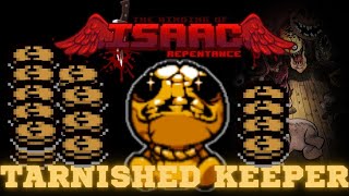 Unlocking Tarnished Keeper Binding of Isaac Repentance [upl. by Ruhtracam]