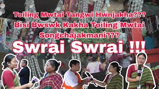 Toiling Mwtai Tangwi Hwnjakha Bwswk Bisi Kakha Songchajakmani  Swrai Swrai Naiui Naidi [upl. by Bound]