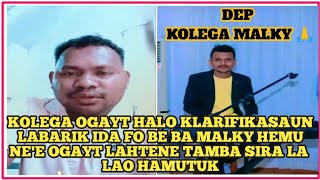 Kolega Ogayt halo klarifikasaun ba Matebian Malky nia mate [upl. by Htenay973]