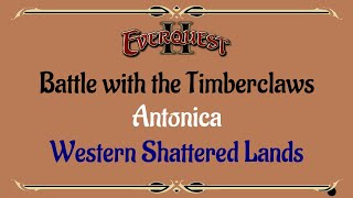 Lets Play  Everquest  Everquest 2  Antonica  Battle with the Timberclaws [upl. by Delamare]